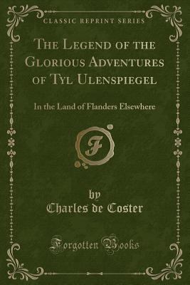 The Legend of the Glorious Adventures of Tyl Ul... 1331125081 Book Cover