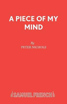 A Piece of My Mind 0573016739 Book Cover