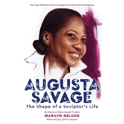 Augusta Savage: The Shape of a Sculptor's Life 1668607069 Book Cover