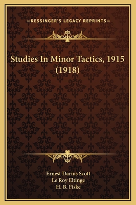 Studies In Minor Tactics, 1915 (1918) 1169308031 Book Cover
