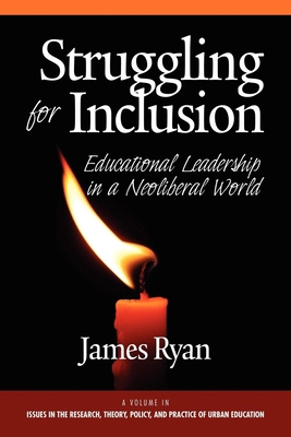Struggling for Inclusion: Educational Leadershi... 1617356263 Book Cover