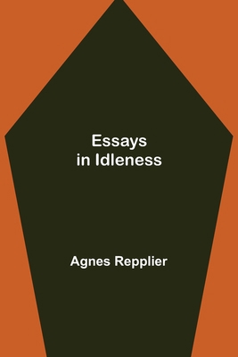 Essays In Idleness 935494390X Book Cover