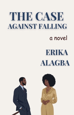 The Case Against Falling B0H6WQCFHJ Book Cover