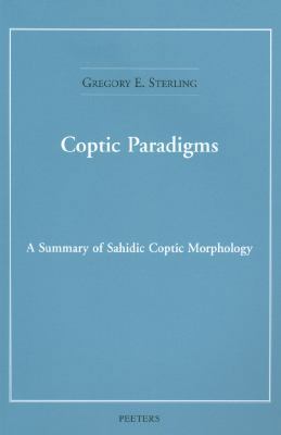 Coptic Paradigms: A Summary of Sahidic Coptic M... 9042918721 Book Cover