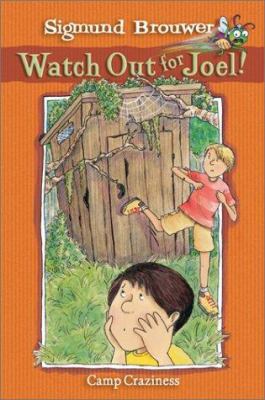 Camp Craziness (Watch Out for Joel!) 0764225820 Book Cover
