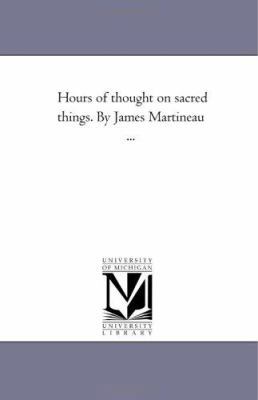 Hours of Thought On Sacred Things. by James Mar... 1425538088 Book Cover