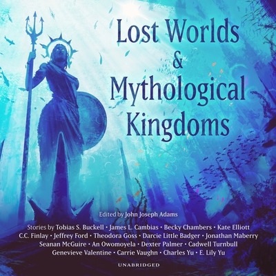 Lost Worlds & Mythological Kingdoms B0BBSF19TC Book Cover