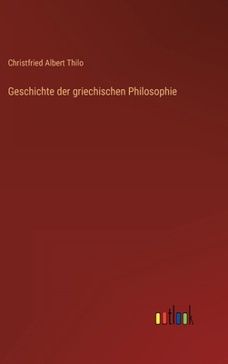 Geschichte der griechischen Philosophie [German] 3368413813 Book Cover