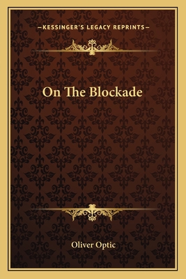 On The Blockade 1163791385 Book Cover