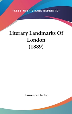 Literary Landmarks Of London (1889) 0548936102 Book Cover