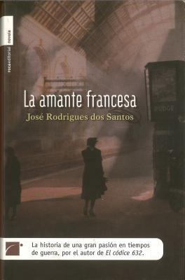 LA AMANTE FRANCESA (Spanish Edition) [Spanish] 8496791319 Book Cover