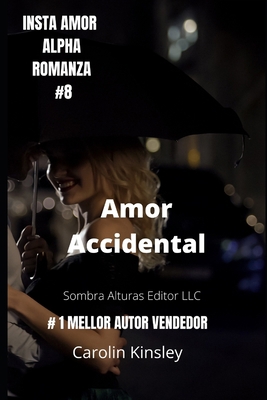 Amor Accidental (INSTA AMOR ALPHA ROMÀNCIA) (Catalan Edition)