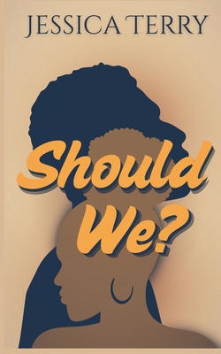 Should We? B0HLX24W2N Book Cover