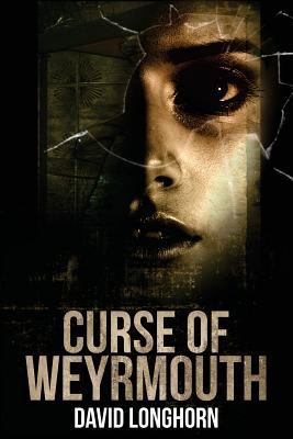 Curse of Weyrmouth 1976326818 Book Cover