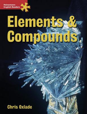 Elements and Compounds: Advanced Level (Heinema... 0435010891 Book Cover