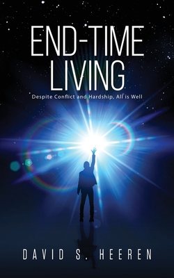 End-Time Living 1647538955 Book Cover