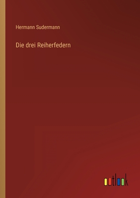 Die drei Reiherfedern [German] 3368413708 Book Cover