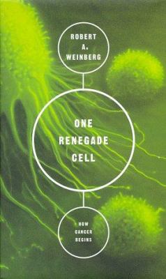 One Renegade Cell: The Quest for the Origins of... 0465072755 Book Cover