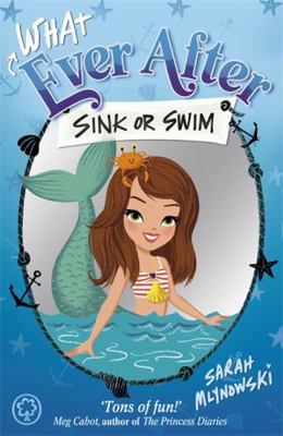 Sink or Swim: Book 3 (Whatever After) 1408334208 Book Cover