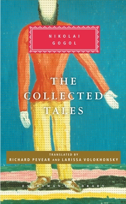 The Collected Tales of Nikolai Gogol: Introduct... 0307269698 Book Cover