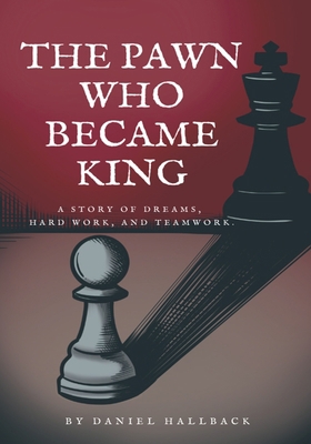 The Pawn Who Became King 1955364192 Book Cover