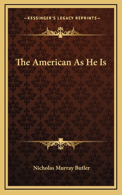 The American As He Is 1163829420 Book Cover
