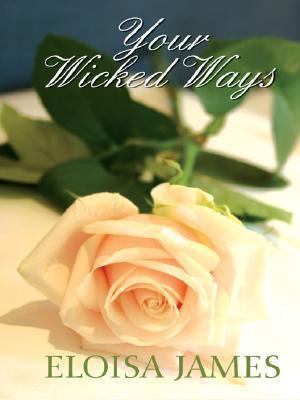 Your Wicked Ways [Large Print] 0786265094 Book Cover