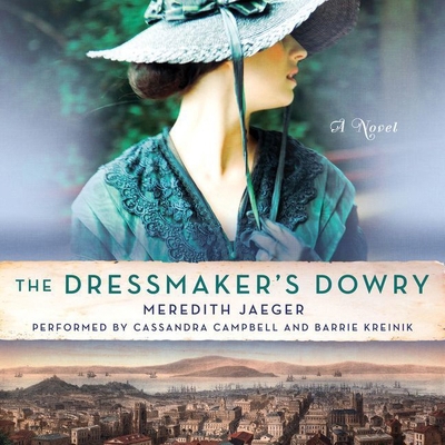 The Dressmaker's Dowry 1470854554 Book Cover