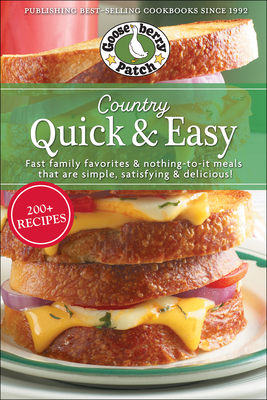 Country Quick & Easy: Fast Family Favorites & N... 1620935155 Book Cover