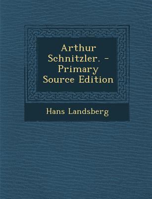 Arthur Schnitzler. [German] 1294466038 Book Cover