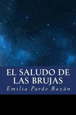 El saludo de las brujas [Spanish] 1976262976 Book Cover