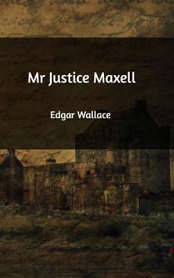 Mr Justice Maxell 1389454800 Book Cover