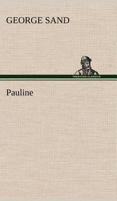 Pauline [French] 3849137171 Book Cover