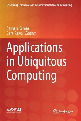 Applications in Ubiquitous Computing 303035282X Book Cover