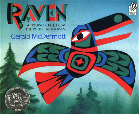 Raven: A Trickster Tale from the Pacific Northwest 0756906660 Book Cover