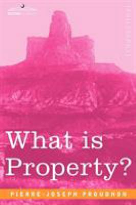 What Is Property? 1602060940 Book Cover
