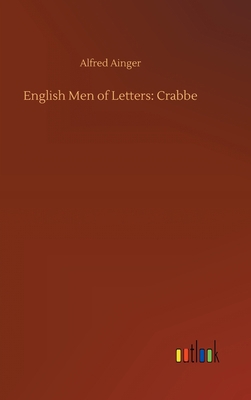 English Men of Letters: Crabbe 3734067014 Book Cover