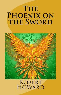 The Phoenix on the Sword 1500643998 Book Cover