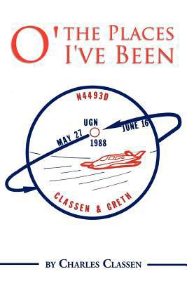 O' the Places I've Been 1469171856 Book Cover