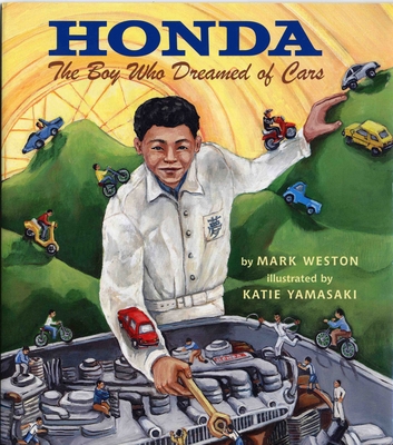 Honda: The Boy Who Dreamed of Cars 1620141914 Book Cover