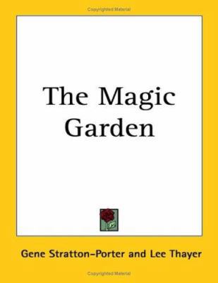 The Magic Garden 141792070X Book Cover