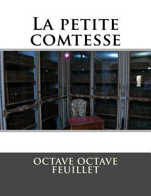 La petite comtesse [French] 1523409886 Book Cover