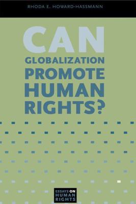 Can Globalization Promote Human Rights? 0271037393 Book Cover