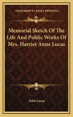 Memorial Sketch of the Life and Public Works of... 116345303X Book Cover