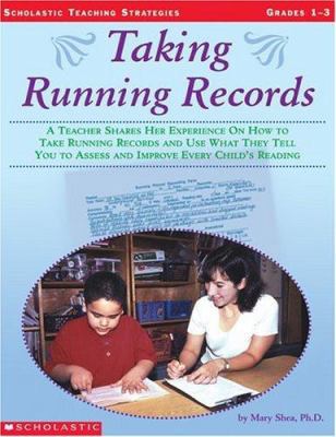 Taking Running Records: A Teacher Shares Her Ex... 0439077524 Book Cover