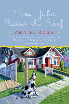 Miss Julia Raises the Roof by Ann B. Ross Unabr... 1501940414 Book Cover
