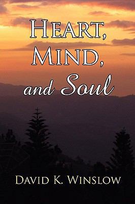 Heart, Mind, and Soul 1436390834 Book Cover