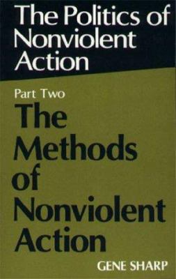 Politics of Nonviolent Action, Part Two: The Me... 0875580718 Book Cover