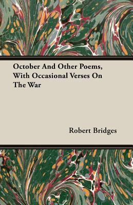 October and Other Poems, with Occasional Verses... 1408610191 Book Cover