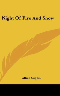 Night of Fire and Snow 1104853361 Book Cover